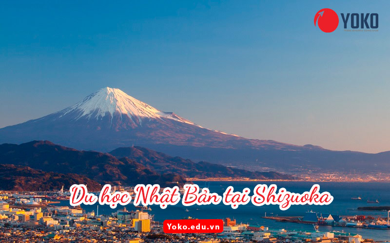 du-hoc-nhat-ban-tai-shizuoka-va-nhung-dieu-can-biet-1 du-hoc-nhat-ban-tai-Shizuoka-va-nhung-dieu-can-biet